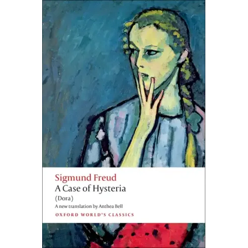 A Case of Hysteria: (Dora)