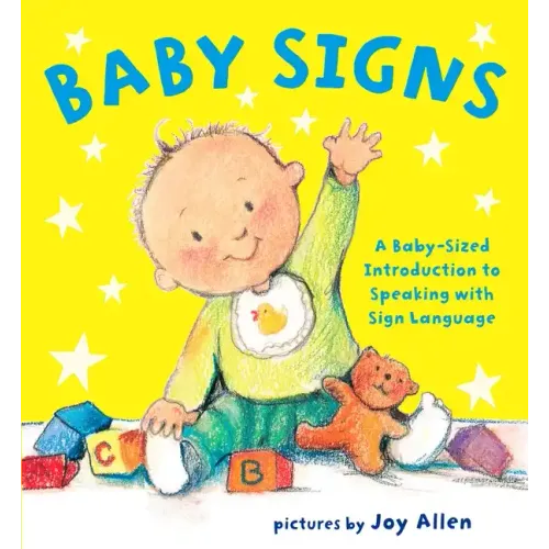 Baby Signs: A Baby-Sized Introduction to Speaking with Sign Language