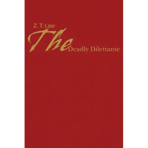 The Deadly Dilettante