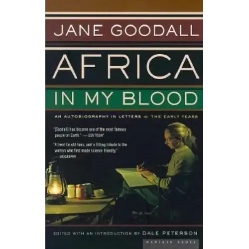 Africa in My Blood: An Autobiography in Letters: The Early Years