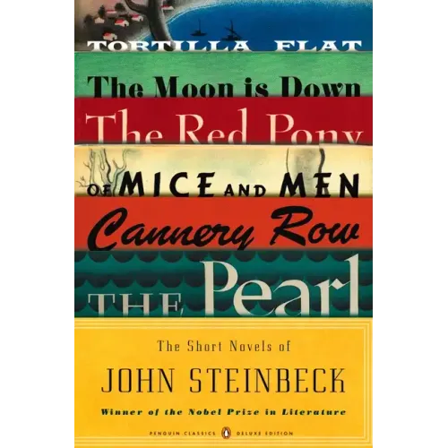 The Short Novels of John Steinbeck: (Penguin Classics Deluxe Edition)