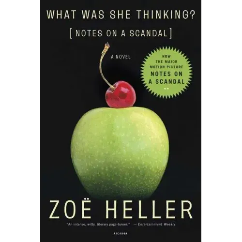 What Was She Thinking?: Notes on a Scandal