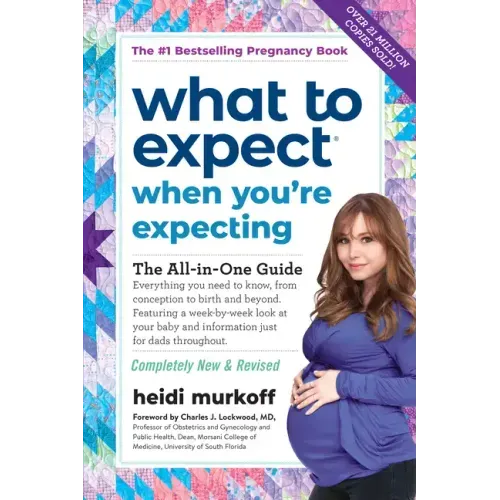 What to Expect When You're Expecting: (Updated in 2024)