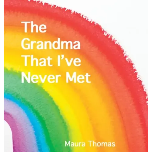 The Grandma That I've Never Met