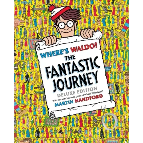 Where's Waldo? the Fantastic Journey: Deluxe Edition with New Searches and Collectible Poster (a Hidden Object Activity Book with Search & Find Puzzle