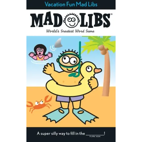 Vacation Fun Mad Libs: World's Greatest Word Game