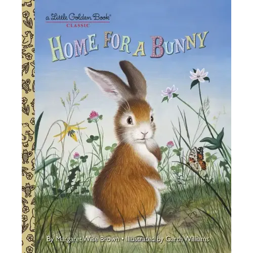 Home for a Bunny: A Classic Bunny Book for Kids