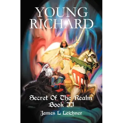 Young Richard: Secret Of The Realm Book II