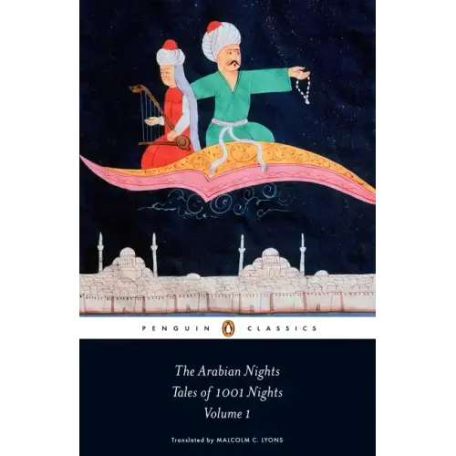 The Arabian Nights: Tales of 1,001 Nights: Volume 1