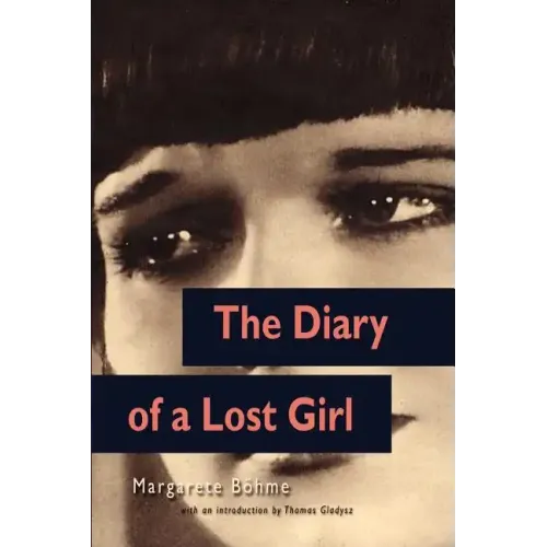 The Diary of a Lost Girl (Louise Brooks Edition)