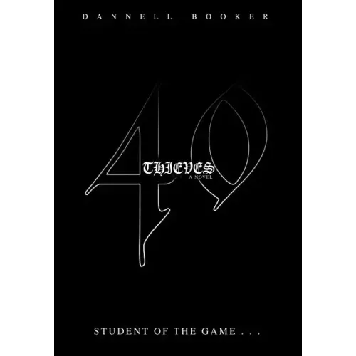 40 Thieves: student of the game . . .