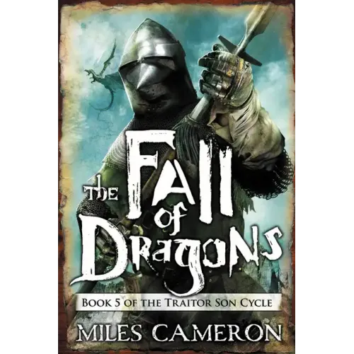 The Fall of Dragons