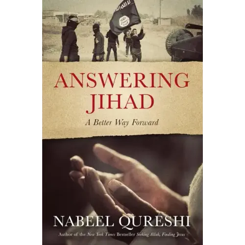 Answering Jihad: A Better Way Forward