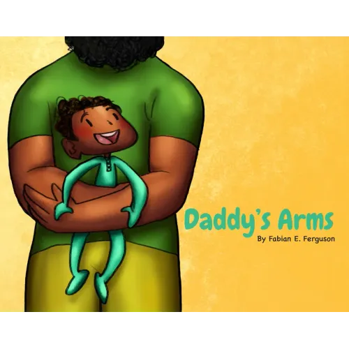 Daddy's Arms, Board Book