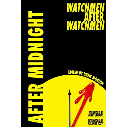 After Midnight: Watchmen After Watchmen