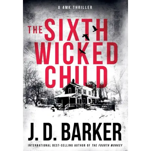 The Sixth Wicked Child: A 4MK Thriller Book 3