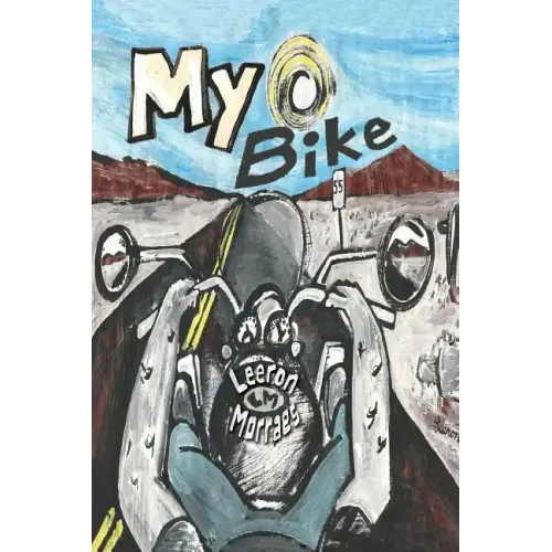 My Bike: A Motorcycle Graphic Novel