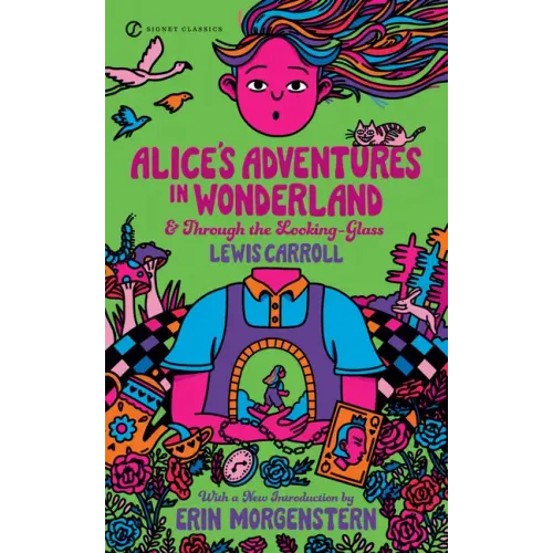 Alice's Adventures in Wonderland and Through the Looking-Glass