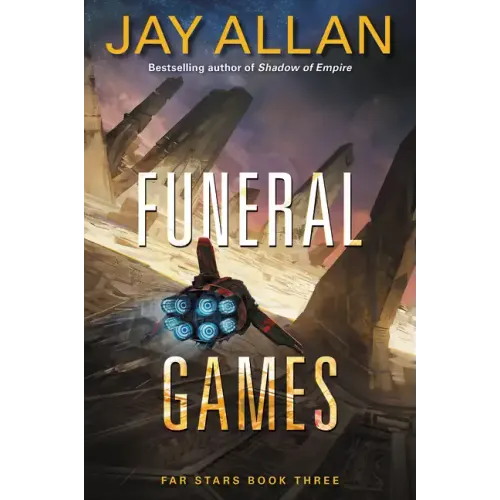 Funeral Games: Far Stars Book Three