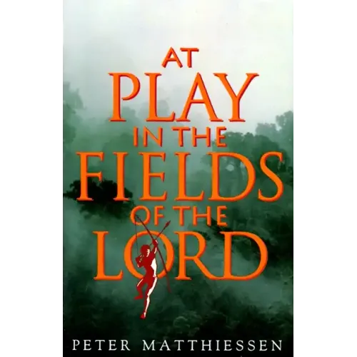 At Play in the Fields of the Lord