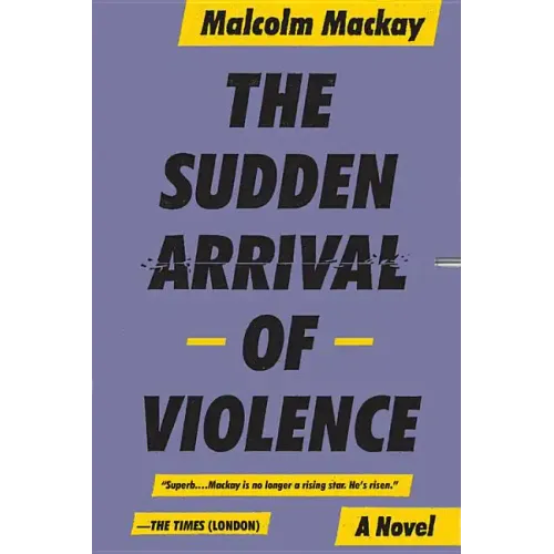 The Sudden Arrival of Violence