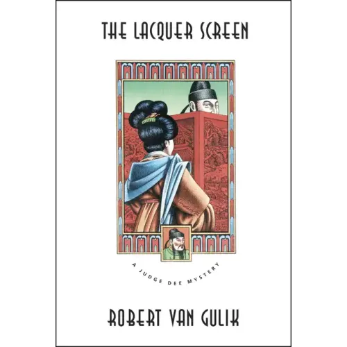 The Lacquer Screen: A Chinese Detective Story