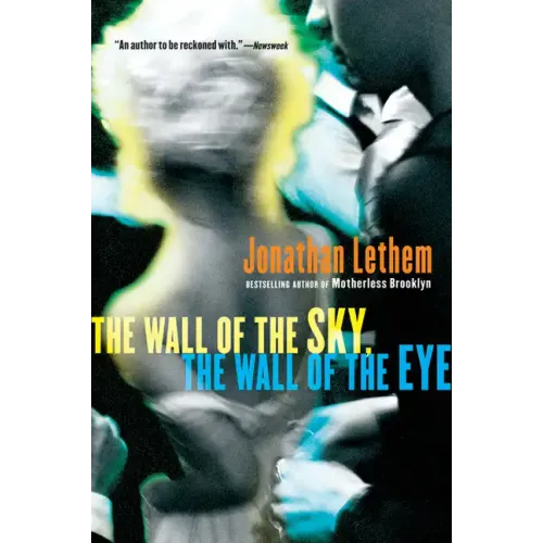 The Wall of the Sky, the Wall of the Eye
