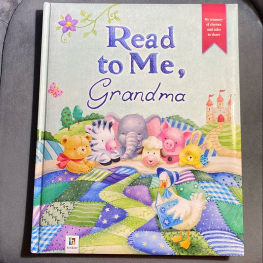 Read to Me, Grandma (My Treasury of Rhymes and Tales to Share) by n/a