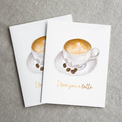 I love you a latte card, coffee shop card, Latte love