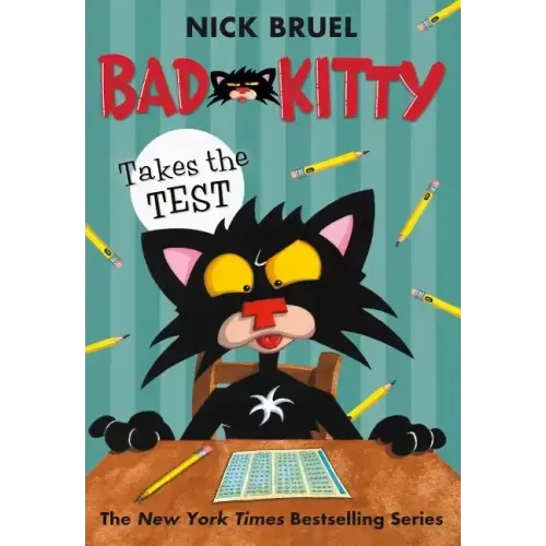 Bad Kitty Takes the Test (Paperback Black-And-White Edition)