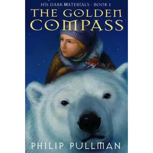 His Dark Materials: The Golden Compass (Book 1)
