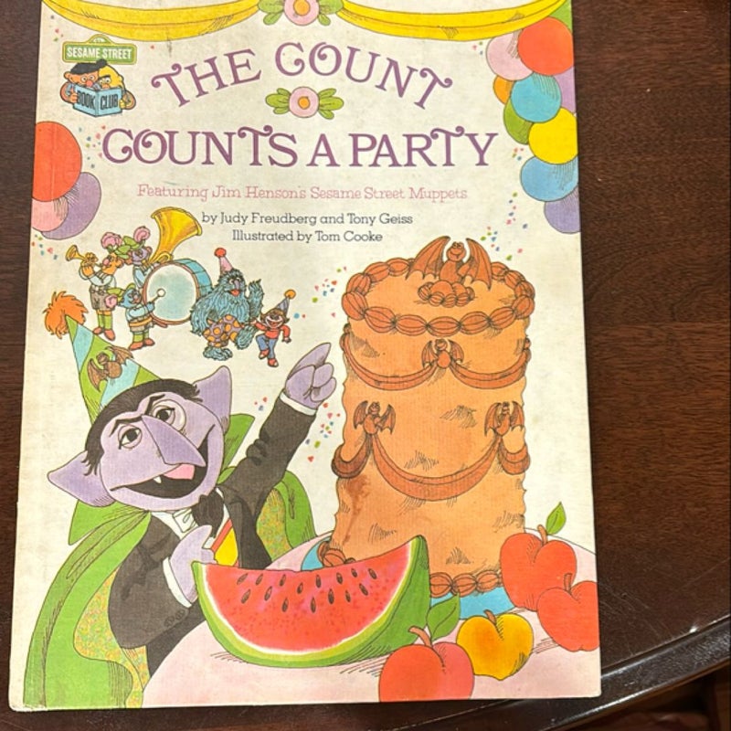 The Count Counts a Party: Featuring Jim Henson's Sesame Street Muppets by Judy; Geiss Freudberg, Tony