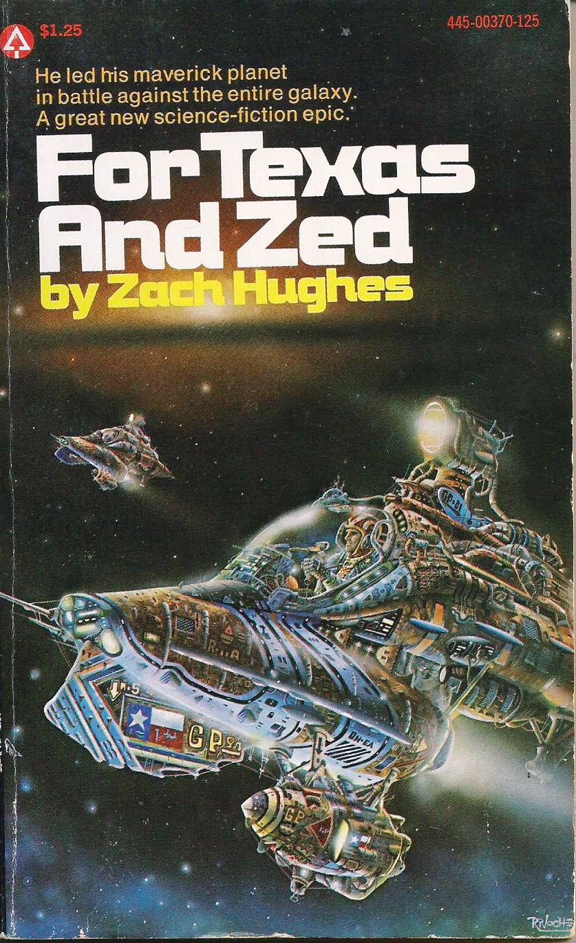 For Texas and Zed by Hugh Zachary