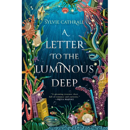 A Letter to the Luminous Deep