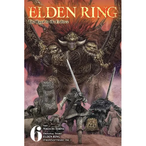 Elden Ring: The Road to the Erdtree, Vol. 6