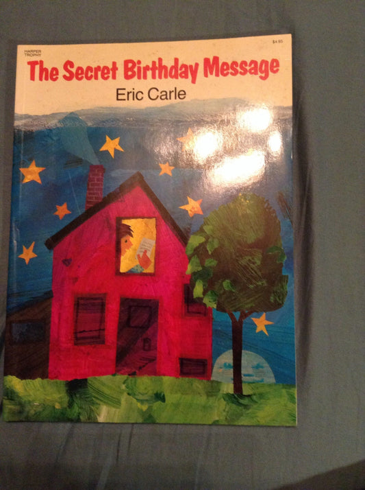 The Secret Birthday Message by Eric Carle