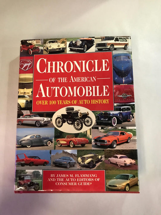 Chronicle of American Automobile by James Flammang