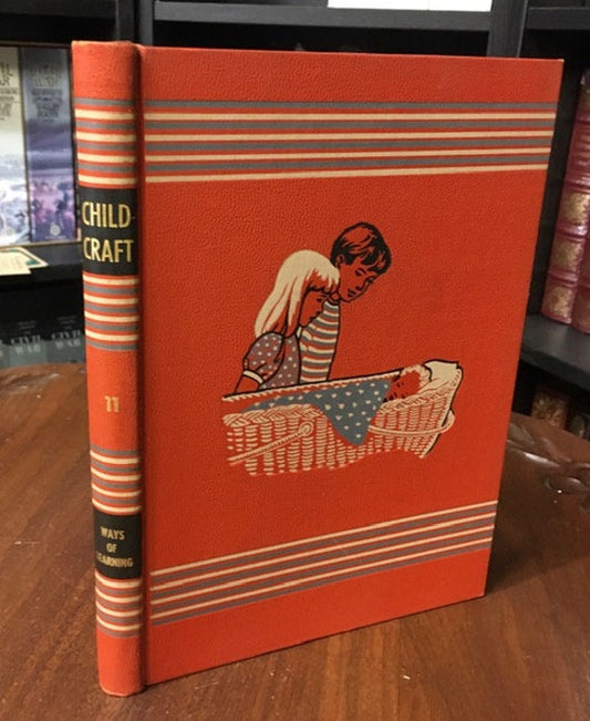 Childcraft: Ways of Learning by John Morris Jones Vol 11