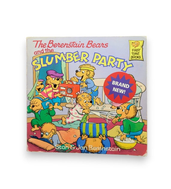 Berenstain Bears and the Slumber Party by Stan & Jan Berenstain