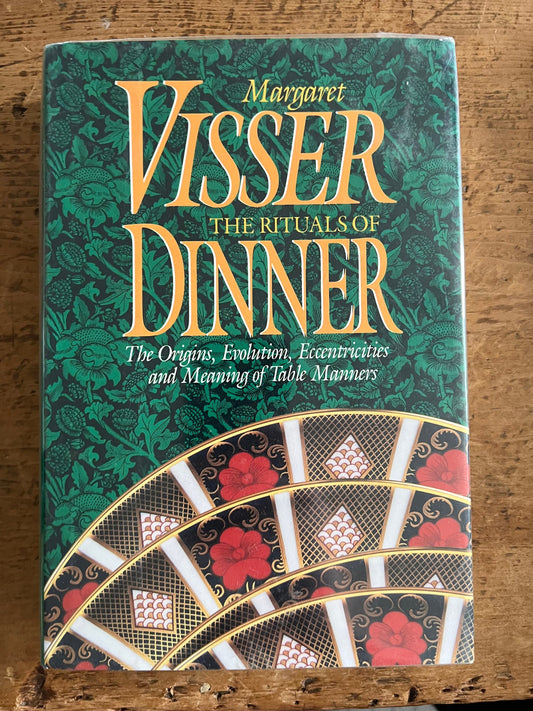 The Rituals of Dinner by Margaret Visser