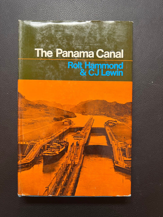 The Panama Canal by Rolt Hammond