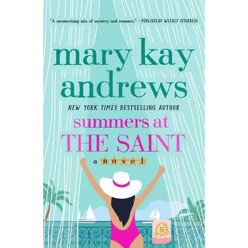 Summers at the Saint