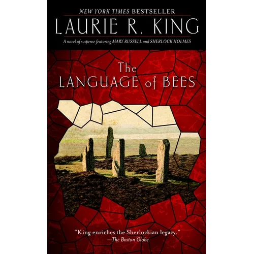 The Language of Bees: A Novel of Suspense Featuring Mary Russell and Sherlock Holmes