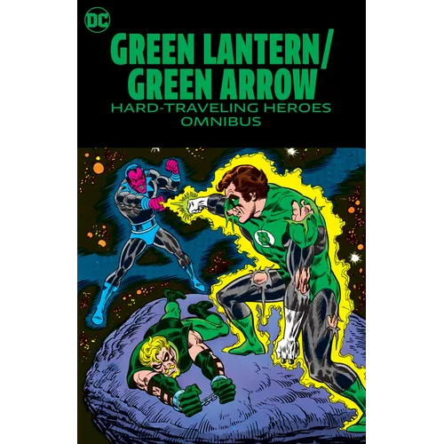 Green Lantern/Green Arrow: Hard Travelin' Heroes Omnibus