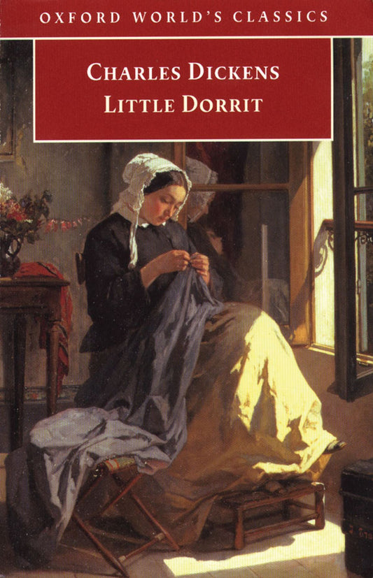 Little Dorrit (Oxford World's Classics) by Charles Dickens