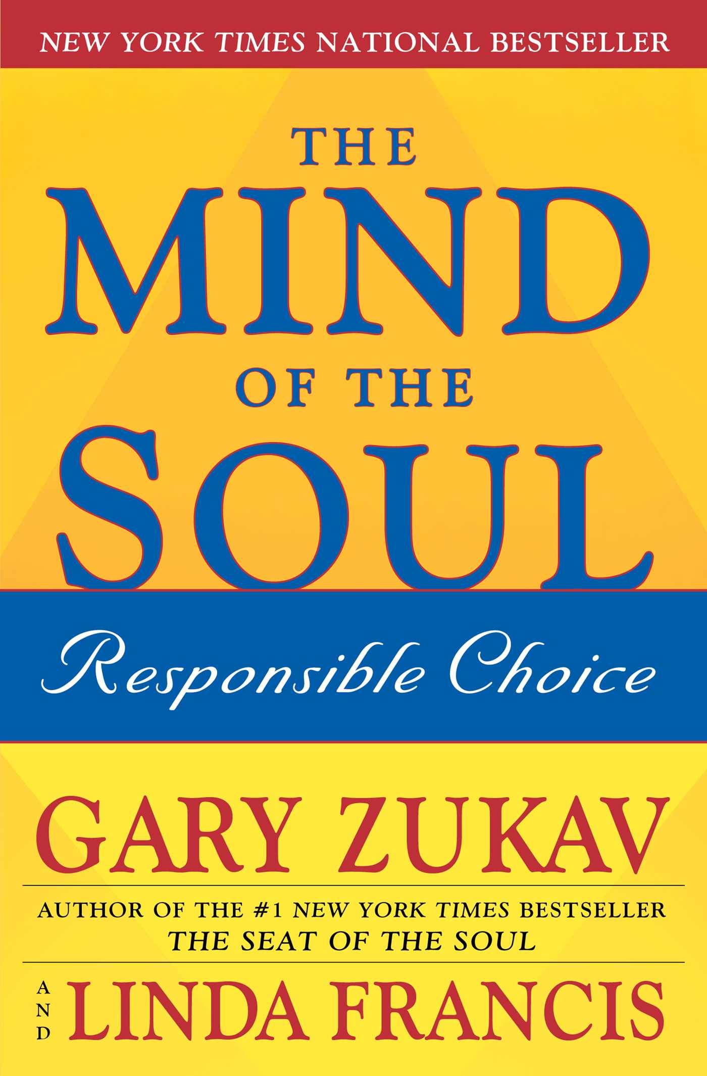 The Mind of the Soul by Gary Zukav,Linda Francis