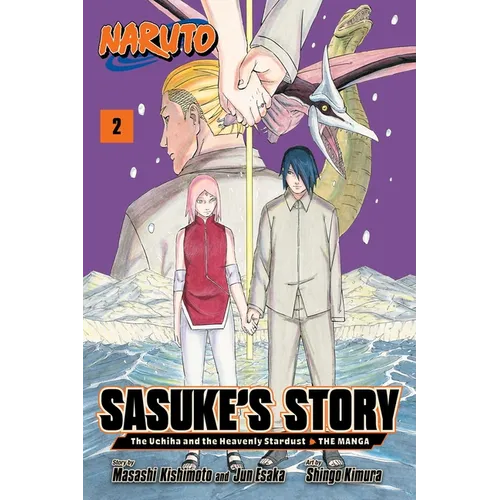 Naruto: Sasuke's Story--The Uchiha and the Heavenly Stardust: The Manga, Vol. 2