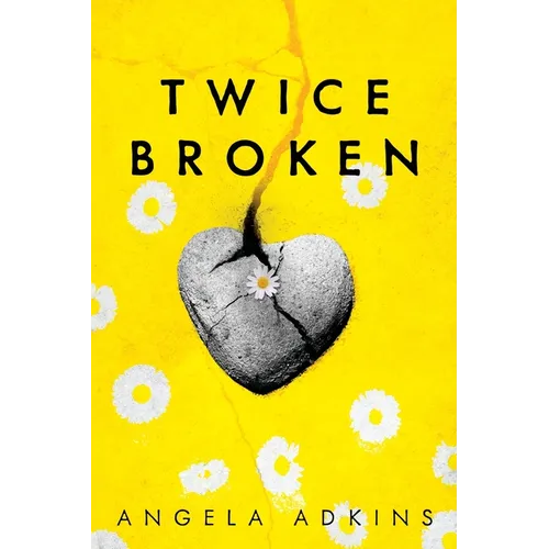 Twice Broken