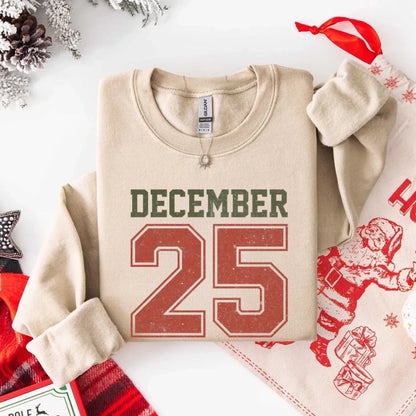Retro Christmas DECEMBER 25 Sweatshirt Festive Holiday Sweater