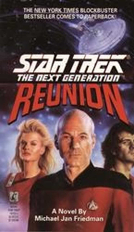 Reunion (Star Trek: The Next Generation) by Michael Jan Friedman